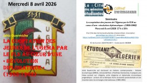 Séminaire :  Ugema - FLN, (1955-1962) au cœur d’une « révolution diplomatique » @ À la Cité des mémoires étudiantes à Aubervilliers
